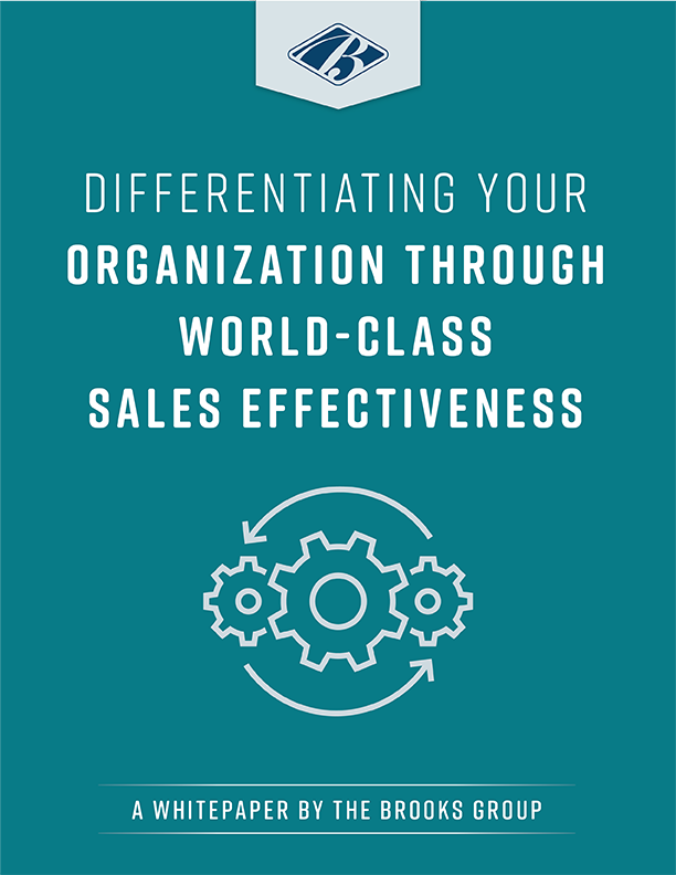 Differentiating Your Organization Through World-Class Sales Effectiveness Differentiating Your Organization Through World-Class Sales Effectiveness