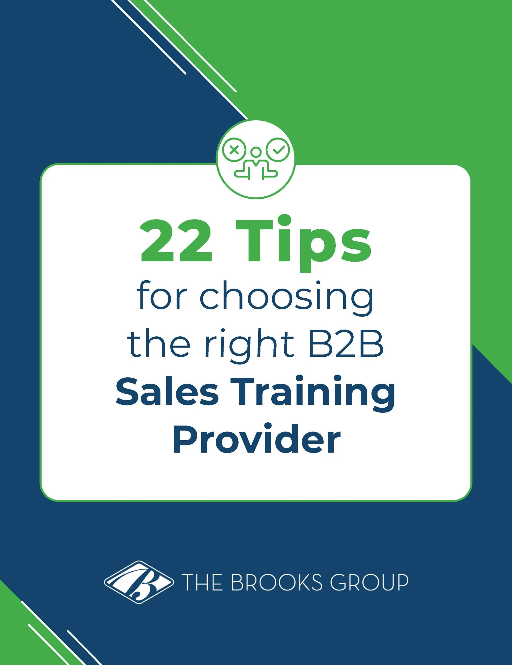 22 Tips for Choosing the Right B2B Sales Training Provider 22 Tips for Choosing the Right B2B Sales Training Provider