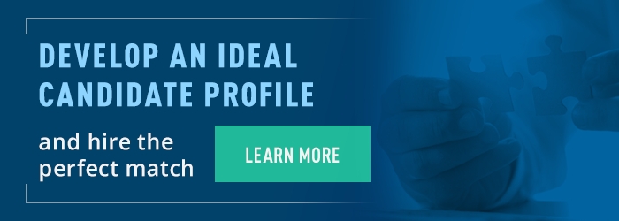 develop an ideal candidate profile