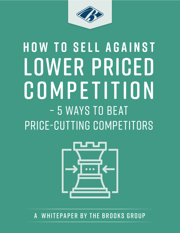 How to Sell Against Lower Priced Competition - 5 Ways to Beat Price-Cutting Competitors