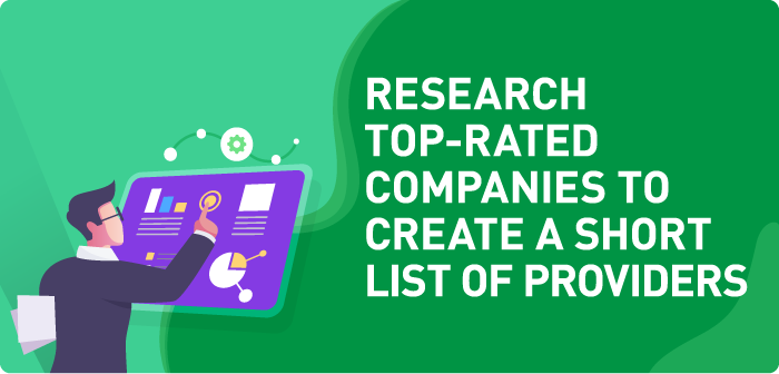 Research Top-Rated Companies to Create a Short List of Providers