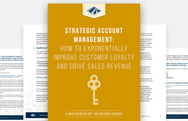 Strategic Account Management - How to Exponentially Improve Customer Loyalty and Drive Sales Revenue