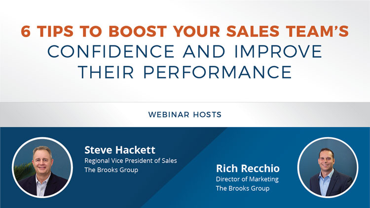 6 Tips to Boost Your Sales Team’s Confidence and Improve Their Performance