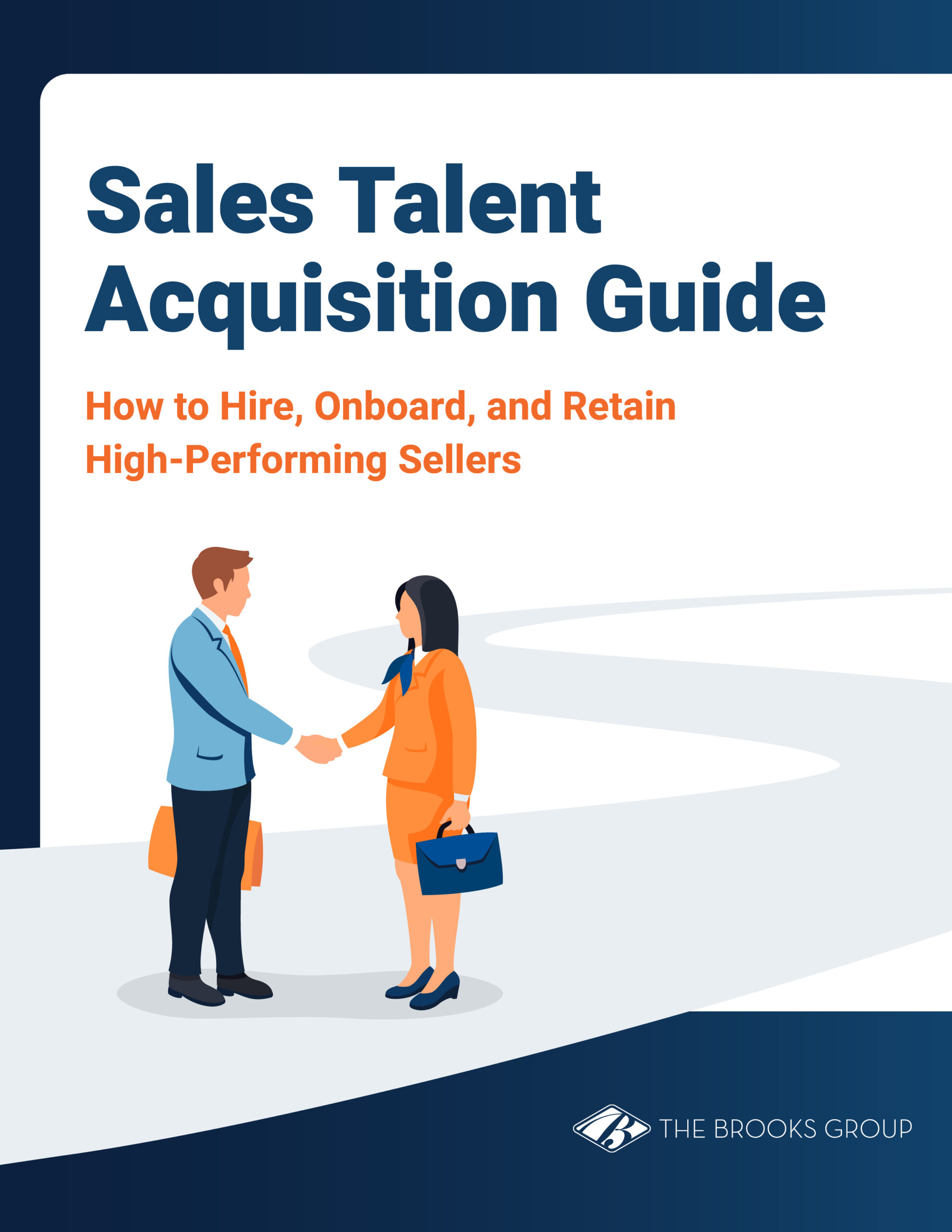 Sales Talent Acquisition Guide: How to Hire, Onboard, and Retain High-Performing Sellers 