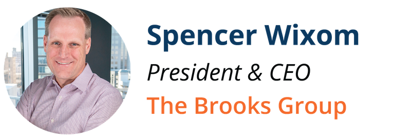 Spencer Wixom | President & CEO | The Brooks Group