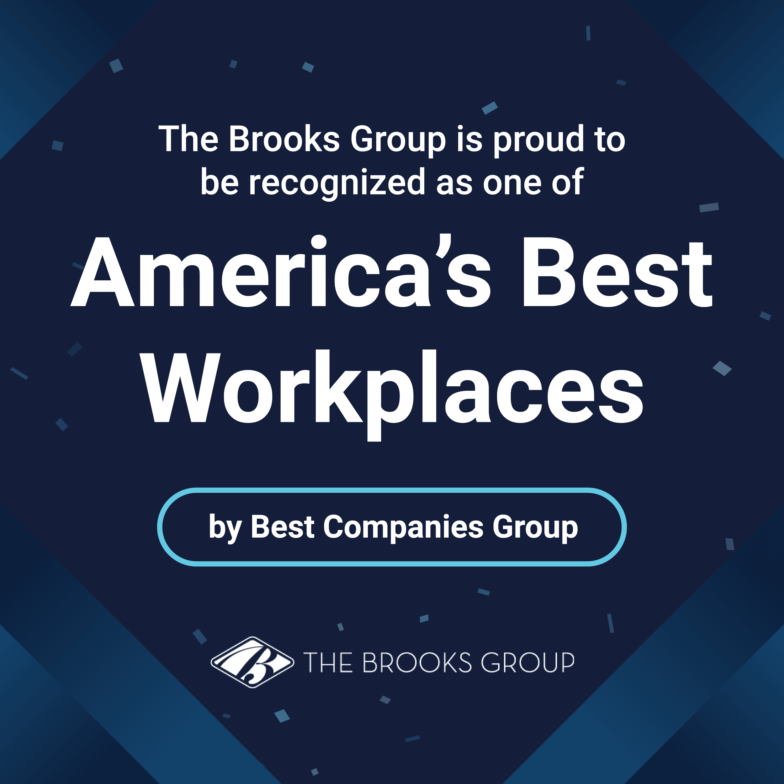 The Brooks Group Named 2027 America’s Best Workplaces by Best Companies Group