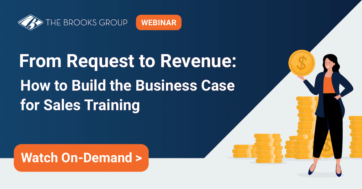 From Request to Revenue: How to Build the Business Case for Sales Training